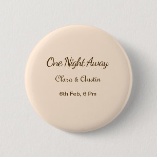 Badge Rond 5 Cm Dîner de répétition Une nuit loin brun orange past