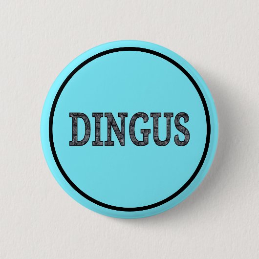 Badge Rond 5 Cm Dingus (Devant)