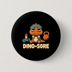 Badge Rond 5 Cm Dino-Sore Poids Bodybuilding Fitness Gym
