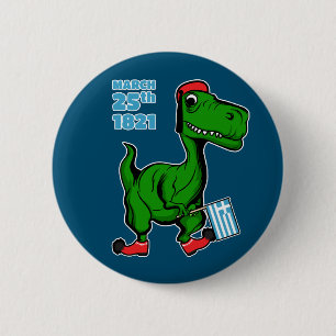 Badge Rond 5 Cm Dinosaure célèbre l'indépendance grecque en tant q