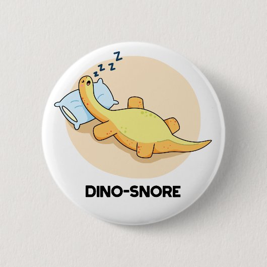 Badge Rond 5 Cm Dinosnore Dormir Dinosaure Pun (Devant)