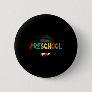 Badge Rond 5 Cm Diplômé de maternelle enseignant élève dernier jou