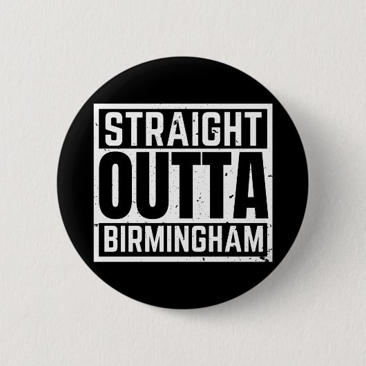 Badge Rond 5 Cm Direct Outta Birmingham (Devant)