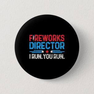 Badge Rond 5 Cm Directeur de Feu d'Artifice I Je Cours Vous Cours