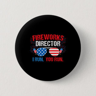 Badge Rond 5 Cm Directeur de Feux d'Artifice Je cours. Vous courez