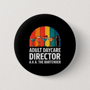 Badge Rond 5 Cm Directeur de garderie pour adultes drôle alias l'h