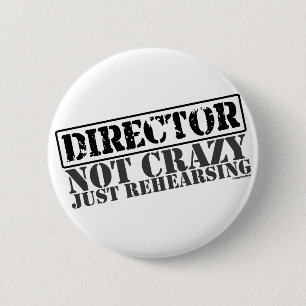 Badge Rond 5 Cm Directeur : Juste préparation non folle