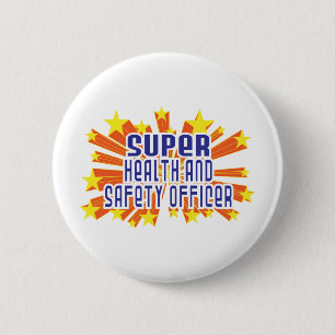 Badge Rond 5 Cm Dirigeant superbe de santé et sécurité