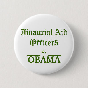 Badge Rond 5 Cm Dirigeants d'aide financière pour OBAMA