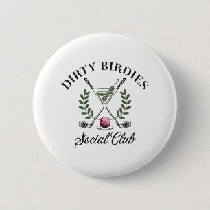 Badge Rond 5 Cm Dirty Birdies Social Club Golf & amp; Boire F