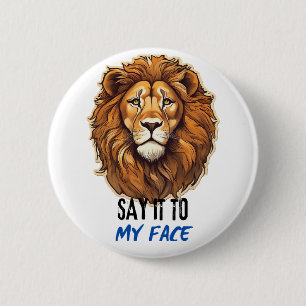 Badge Rond 5 Cm Dis-Le À Mon Visage, Kamala Harris, Téméraire Visa