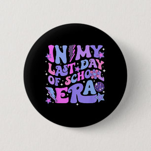 Badge Rond 5 Cm Disco Super Bonjour Été Dans Mon Dernier Jour D'Éc