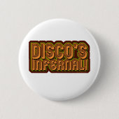 Badge Rond 5 Cm Discos infernal (Devant)