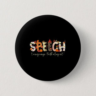 Badge Rond 5 Cm Discours Langue Pathologiste Slp Citrouille Automn