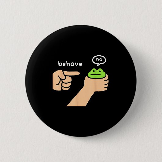 Badge Rond 5 Cm Dishonest Frog Funny Frog Meme Behave No Animals J (Devant)