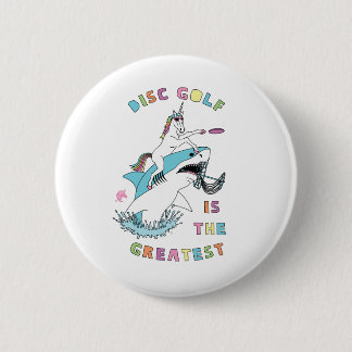 Badge Rond 5 Cm Disk Golf Est Le Plus Grand Unicorn Riding Shark