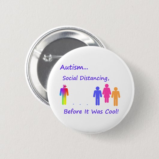 Badge Rond 5 Cm Distances sociales...Autisme (Devant & derrière)