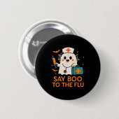 Badge Rond 5 Cm Dites Boo À L'Infirmière Grippe Halloween Vaccine (Devant & derrière)