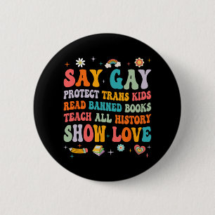 Badge Rond 5 Cm Dites Gay Protéger Trans Enfants Lgbt Pride
