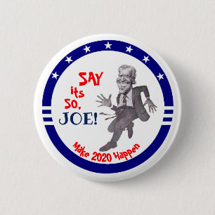 Badge Rond 5 Cm Dites le son ainsi, Joe !