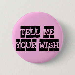 Badge Rond 5 Cm Dites-moi votre souhait