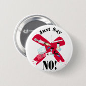 Badge Rond 5 Cm Dites NON (Devant & derrière)