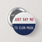 Badge Rond 5 Cm Dites non à Elon Musk (Devant & derrière)