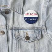 Badge Rond 5 Cm Dites non à Elon Musk (En situation)