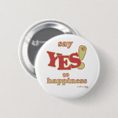 Badge Rond 5 Cm Dites oui à l'insigne de bonheur (Devant & derrière)