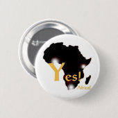 Badge Rond 5 Cm Dites oui ! en Afrique ! (Devant & derrière)
