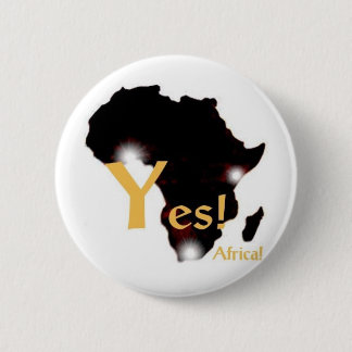 Badge Rond 5 Cm Dites oui ! en Afrique !