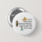 Badge Rond 5 Cm Diva de sable de PIÈCE EN T (Devant & derrière)