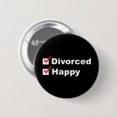 Badge Rond 5 Cm Divorcé Et Heureux (Devant & derrière)