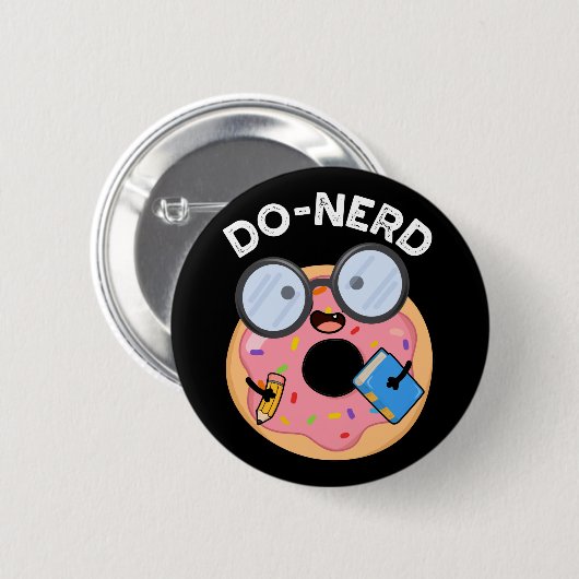 Badge Rond 5 Cm Do nerd Funny Nerdy Donut Pun Dark BG (Devant & derrière)