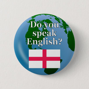 Badge Rond 5 Cm "Do you speak English?" in English. Flag & globe