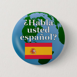 Badge Rond 5 Cm Do you speak Spanish? in Spanish. Flag & globe