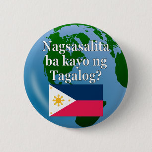 Badge Rond 5 Cm Do you speak Tagalog? in Tagalog. Flag & globe