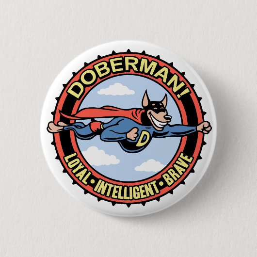 Badge Rond 5 Cm Dobermann ! (Devant)