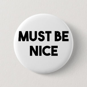 Badge Rond 5 Cm Doit être Nice