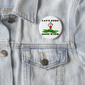 Badge Rond 5 Cm Doit marcher (En situation)