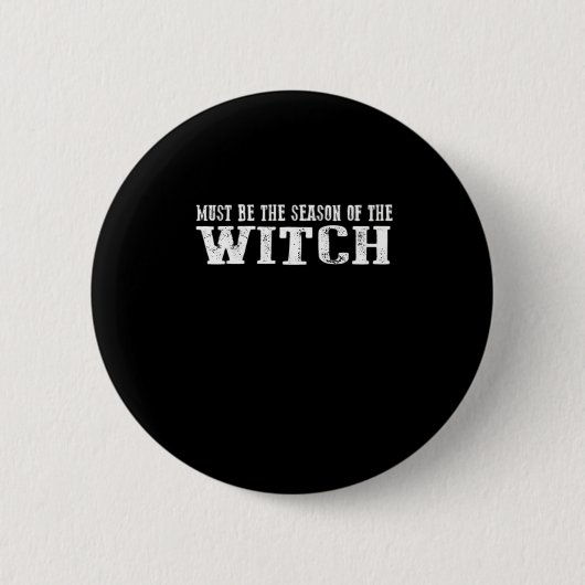 Badge Rond 5 Cm Doit Saison De Sorcière (Devant)