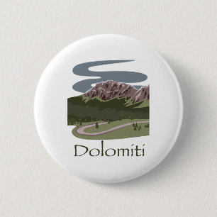 Badge Rond 5 Cm Dolomites italiennes Randonnée Conception Voyage L