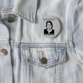 Badge Rond 5 Cm Dolores Huerta Quote Button (En situation)