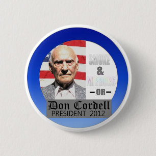 Badge Rond 5 Cm Don Cordell indépendant pour le président 2012