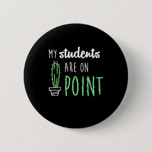 Badge Rond 5 Cm Don De L'Enseignant Mes Étudiants Sont Sur Le Poin