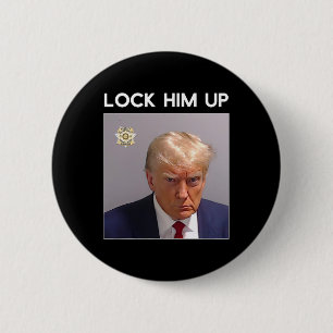 Badge Rond 5 Cm Donald Trump Coup De Mugshot Le Verrouiller Trump 