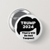 Badge Rond 5 Cm Donald Trump drôle (Devant & derrière)