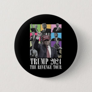 Badge Rond 5 Cm Donald Trump La Revenge Tour 2024 Pour Hommes Et F