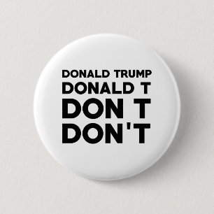 Badge Rond 5 Cm Donald Trump ne veut pas