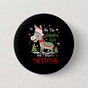 Badge Rond 5 Cm Donkey Christmas Sur La Liste Des Méchants Et Je R